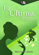 La última mirada y otras traiciones