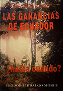 Las ganancias del Ecuador ¿hasta cuándo?. El conflicto Peruano-Ecuatoriano (1840 - Mayo de 1997)