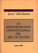 La responsabilidad constitucional del Jefe de Estado