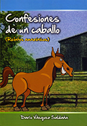 Confesiones de un caballo (relatos amazónicos)