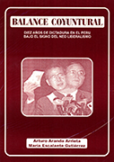 Balance coyuntural. Diez años de Dictadura en el Perú bajo el signo del Neoliberalismo