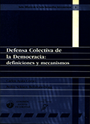 Defensa colectiva de la Democracia: definiciones y mecanismos