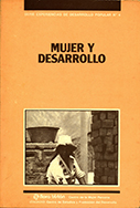 Mujer y desarrollo. Serie experiencias de desarrollo popular N° 4