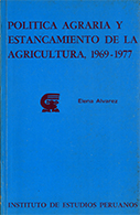 Política agraria y estancamiento de la agricultura, 1969-1977