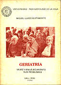 Geriatría. Vejez y envejecimiento. Sus problemas