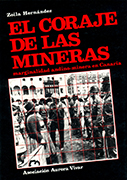El coraje de las mineras. Marginalidad andino-minera en Canaria