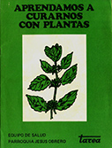 Aprendamos a curarnos con plantas