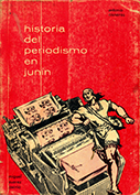 Historia del periodismo en Junín