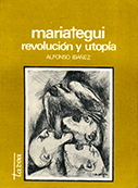 Mariátegui. Revolución y utopía