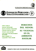 Enfoques Peruanos N°9 Derechos del menor: su vigencia en el ambiente escolar