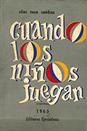 Cuando los niños juegan (Cuentos)