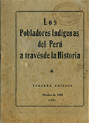 Los pobladores indígenas del Perú a través de la Historia 