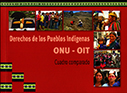 Derechos de los Pueblos Indígenas ONU-OIT. Cuadro comparado