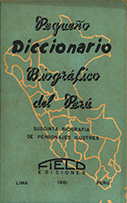 Pequeño Diccionario Biográfico del Perú Pequeño Diccionario Biográfico del Perú