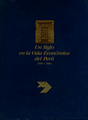 Un siglo en la vida económica del Perú 1889-1989