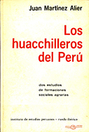 Los huacchilleros del Perú. Dos estudios de formaciones sociales agrarias