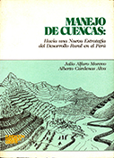 Manejo de cuencas: hacia una nueva estrategia del desarrollo rural en el Perú