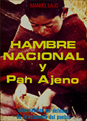 Hambre nacional y pan ajeno. Alternativas en defensa de la economía del pueblo