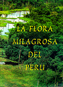 La flora milagrosa del Perú