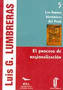 Las formas históricas del Perú – El proceso de regionalización (5)