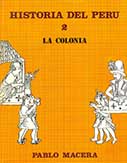 Historia del Perú 2 – La Colonia