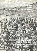 La Guerra del Pacífico 1879-1883. La resistencia de la Breña. Tomo II. La contraofensiva de 1882