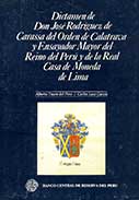 Dictamen de Don José Rodríguez de Carassa del Orden de Calatrava y Ensayador Mayor del Reino del Perú y de la Real Casa de Moneda de Lima