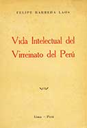 Vida intelectual del Virreinato del Perú