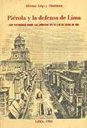 Piérola y la defensa de Lima 