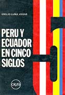 Perú y Ecuador en cinco siglos
