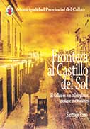 Frontera al Castillo del Sol. El Callao en sus calles, plazas, iglesias e instituciones 
