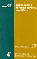 Yanaconaje y reforma agraria en el Perú