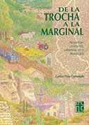 De la trocha a la Marginal. Amazonas: economía, urbanización y tecnología 