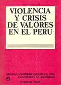 Violencia y crisis de valores en el Perú 