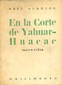 En la Corte de Yahuar-Huaccac. Novela original incaica