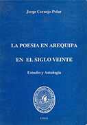 La poesía en Arequipa en el Siglo Veinte. Estudio y antología