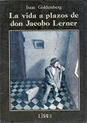 La vida a plazos de don Jacobo Lerner