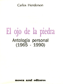 El ojo de la piedra. Antología personal (1965-1990)