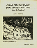 Cinco razones puras para comprometerse (con la huelga)