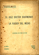 El juez doctor Bahamonde o la fuerza del medio