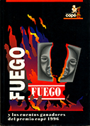 Fuego y los cuentos ganadores del Premio Copé 1996