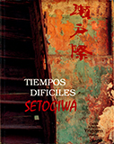 Setogiwa (Tiempos difíciles)