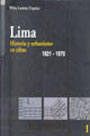 Lima. Historia y urbanismo en cifras. 1821-1970. Vol. I