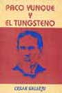 Paco Yunque - El tungsteno