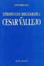 Introducción bibliográfica a César Vallejo