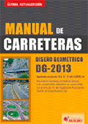 Manual de carreteras.  Diseño geométrico  DG- 2013