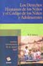 Los Derechos Humanos de los Niños y el Código de los Niños y Adolescentes