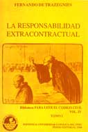 La responsabilidad extracontractual - Volumen IV. 2 tomos