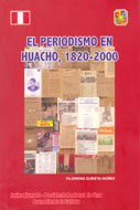 El periodismo en Huacho, 1820 – 2000