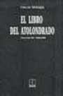 El libro del atolondrado (Nueva York 1991 - Beijín 2000)